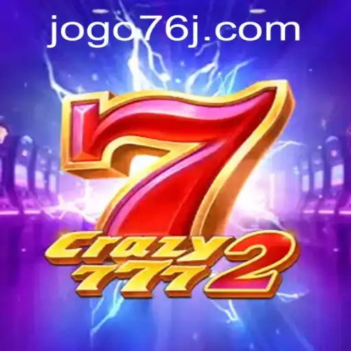Descubra o Fascinante Mundo de Crazy7772: Um Jogo Empolgante em 76J.com