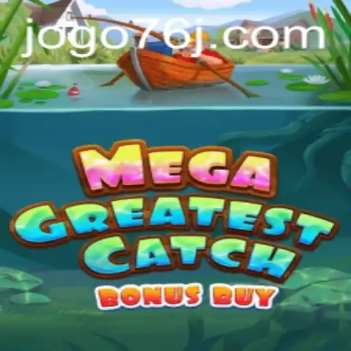 Explorando o Fascinante Mundo do Jogo MegaGreatestCatchBonusBuy